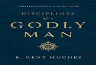 Disciplines Of A Godly Man