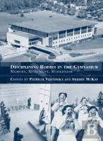 Disciplining Bodies In The Gymnasium