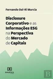 Disclosure Corporativo E As Informações Esg Na Perspectiva Do Mercado De Capitais