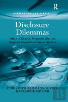 Disclosure Dilemmas