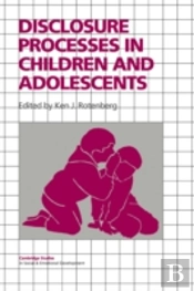 Disclosure Processes In Children And Adolescents