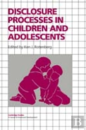 Disclosure Processes In Children And Adolescents