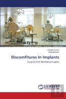 Discomfitures In Implants