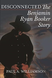 Disconnected: The Benjamin Ryan Booker S