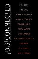(Dis)Connected Volume 1