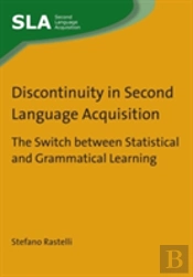 Discontinuity In Second Language Acquisition