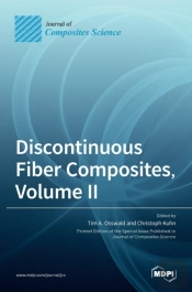 Discontinuous Fiber Composites, Volume I