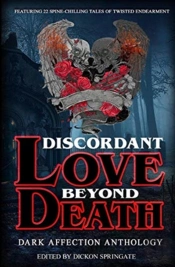 Discordant Love Beyond Death