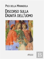 Discorso Sulla Dignità Dell'Uomo