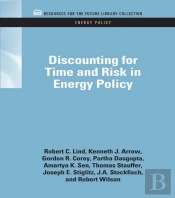 Discounting For Time And Risk In Energy Policy