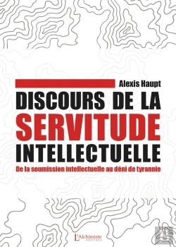 Bertrand.pt - Discours De La Servitude Intellectuelle – De La Soumission Intellectuelle Au Déni De Tyrannie