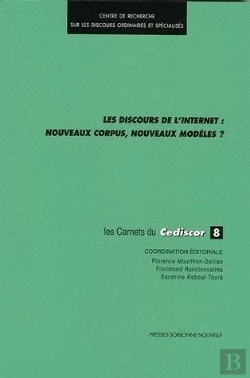 Bertrand.pt - Discours De L'Internet (Les). Nouveaux Corpsus, Nouveaux Modeles ?