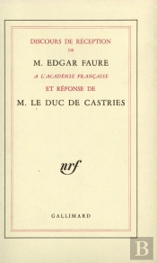 Discours De Réception À L'Académie Française Et Réponse De M. Le Duc De Castries