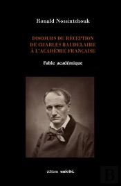 Discours De Réception De Charles Baudelaire À L'Académie Française