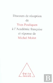 Discours De Reception De Yves Pouliquen A L'Academie Francaise Et Reponse De Michel Mohrt
