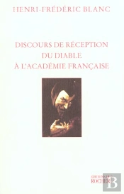Discours De Reception Du Diable A L'Academie Francaise