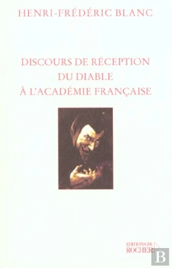 Bertrand.pt - Discours De Reception Du Diable A L'Academie Francaise