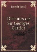 Discours De Sir Georges Cartier