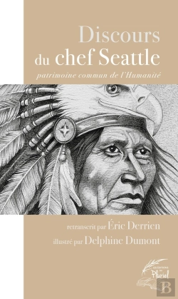 Bertrand.pt - Discours Du Chef Seattle, Patrimoine Commun De L'Humanité