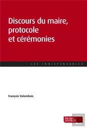 Discours Du Maire, Protocole Et Cérémonies