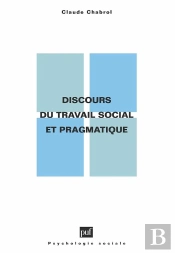 Discours Du Travail Social Et Pragmatique