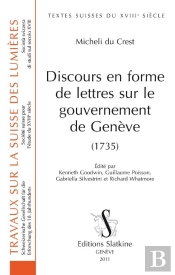Discours En Forme De Lettres Sur Le Gouvernement De Genève (1735)