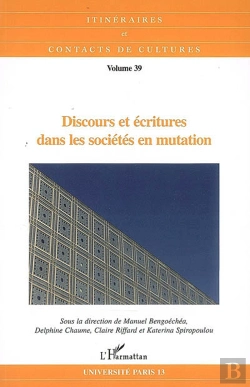 Bertrand.pt - Discours Et Écritures Dans Les Sociétés En Mutation