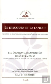 Discours Et La Langue 4.1 Les Emotions Argumentees Dans Les Medias