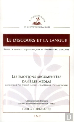 Bertrand.pt - Discours Et La Langue 4.1 Les Emotions Argumentees Dans Les Medias