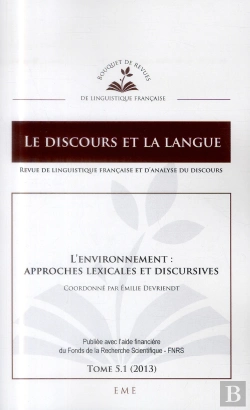 Bertrand.pt - Discours Et La Langue 5.1 Environnement Approches Lexicales Et Discursives