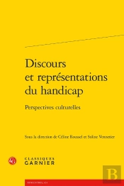 Discours Et Représentations Du Handicap ; Perspectives Culturelles