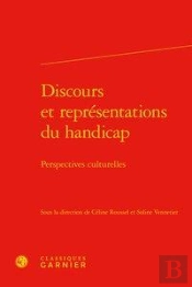 Discours Et Representations Du Handicap - Perspectives Culturelles