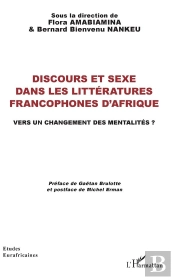 Discours Et Sexe Dans Les Littératures Francophones D'Afrique ; Vers Un Changement Des Mentalités ?