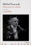 Discours Et Vérité ; La Parrêsia