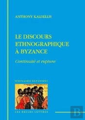 Discours Ethnographique A Byzance