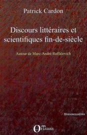 Discours Littéraires Et Scientifiques Fin-De-Siècle