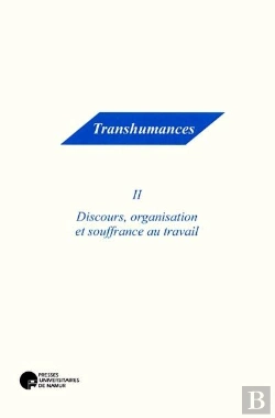 Bertrand.pt - Discours, Organisation Et Souffrance Au Travail