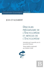 Discours Préliminaire De L'Encyclopédie Et Articles De L'Encyclopédie