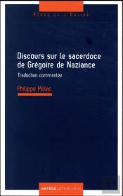 Discours Sur Le Sacerdoce De Grégoire De Nazianze