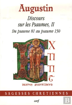 Bertrand.pt - Discours Sur Les Psaumes Tome 2 ; Du Psaume 81 Au Psaume 150