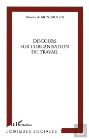 Discours Sur L'Organisation Du Travail