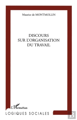 Bertrand.pt - Discours Sur L'Organisation Du Travail