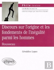 Discours Sur L'Origine Et Les Fondements De L'Inegalite Parmi Les Hommes