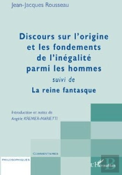 Discours Sur L'Origine Et Les Fondements De L'Inégalité Parmi Les Hommes ; La Reine Fantasque