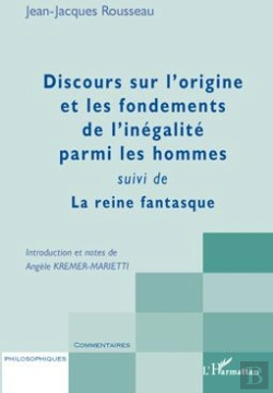 Bertrand.pt - Discours Sur L'Origine Et Les Fondements De L'Inégalité Parmi Les Hommes ; La Reine Fantasque