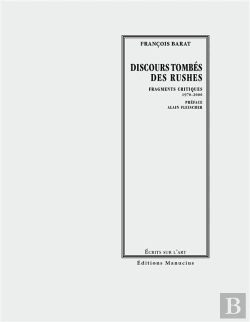 Bertrand.pt - Discours Tombés Des Rushes ; Fragments Critiques 1970-200