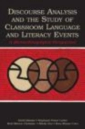 Discourse Analysis And The Study Of Classroom Language And Literacy Events
