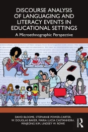 Discourse Analysis Of Languaging And Literacy Events In Educational Settings