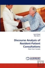 Discourse Analysis Of Resident-Patient Consultations