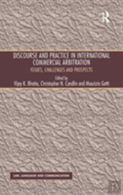 Bertrand.pt - Discourse And Practice In International Commercial Arbitration